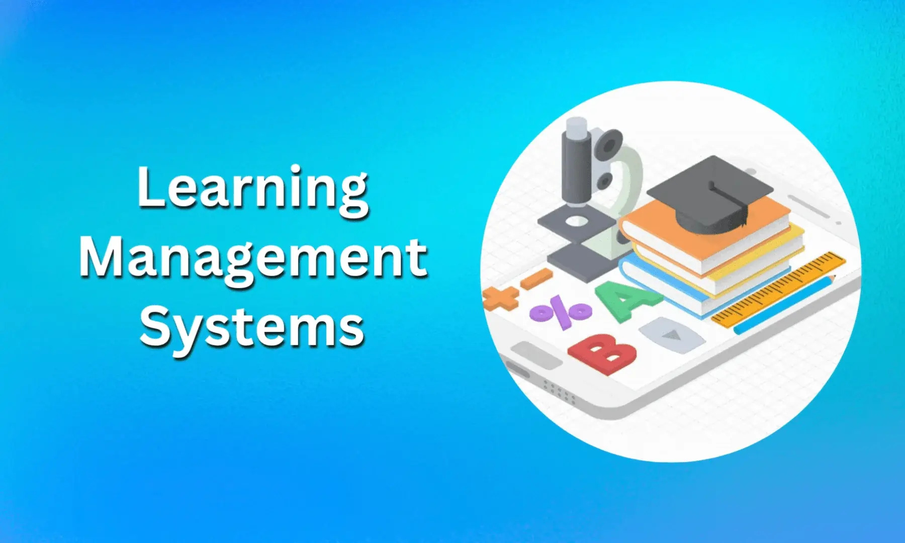Learning Management Systems